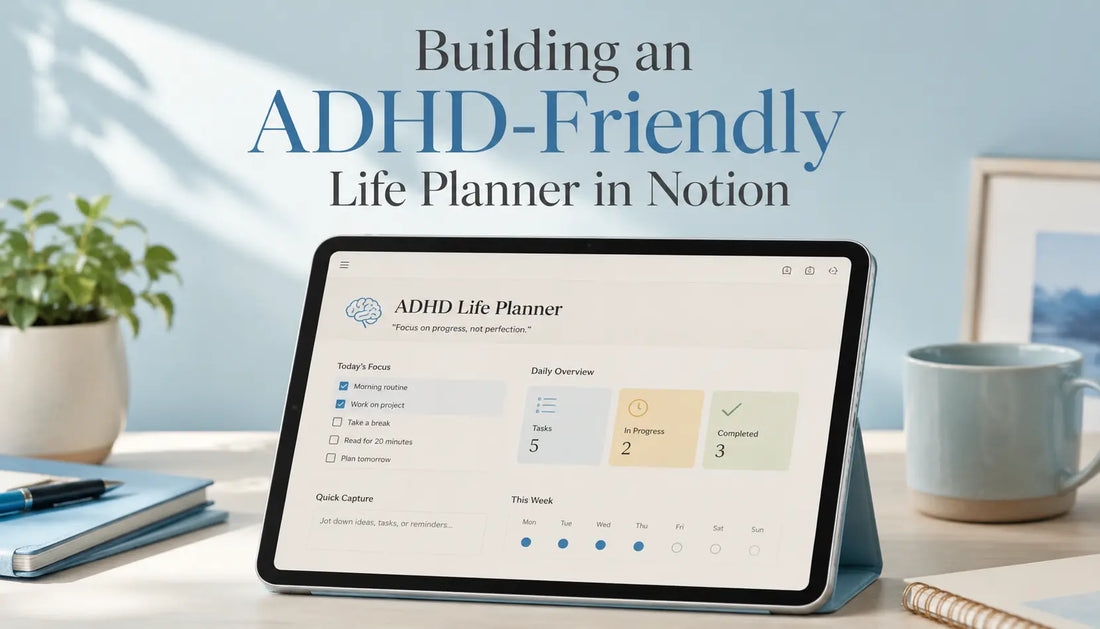 ADHD Friendly Life Planner