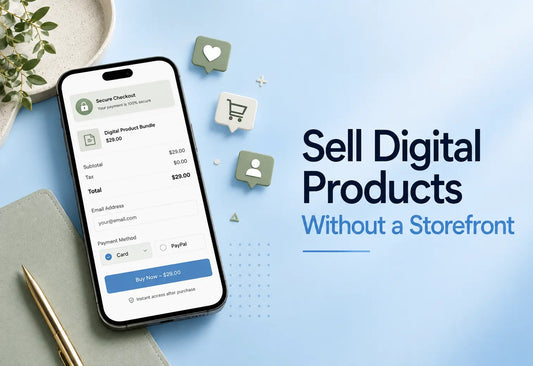 Sell Digital Products without a storefront
